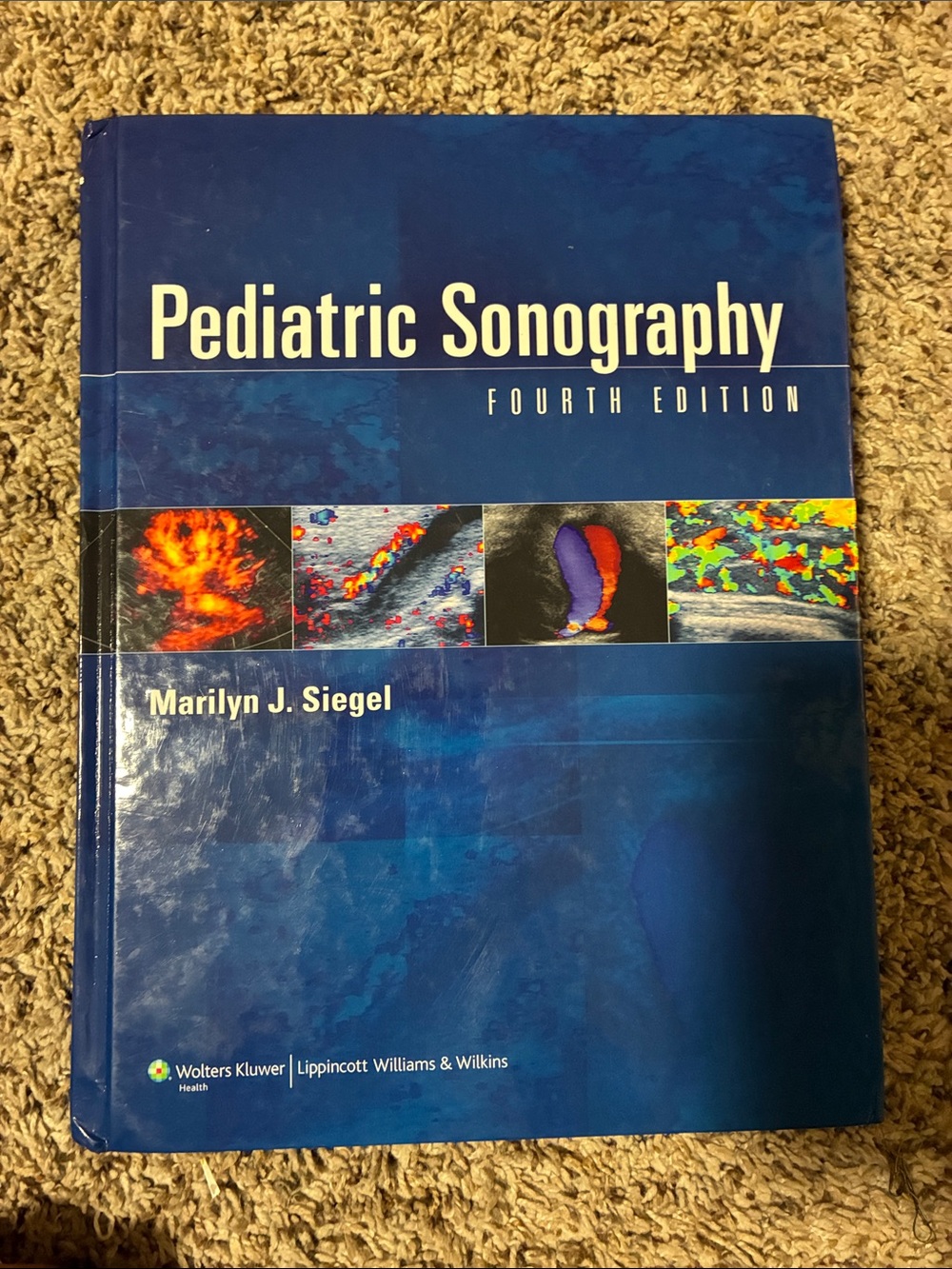 Pediatric Sonography textbook, 4th edition